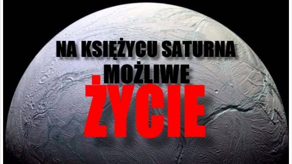 NASA nie ma wątpliwości. Na księżycu Saturna możliwe ŻYCIE