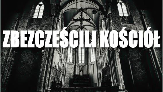 Nastolatkowie dla zabawy zbezcześcili kościół. Podmienili wodę święconą na...