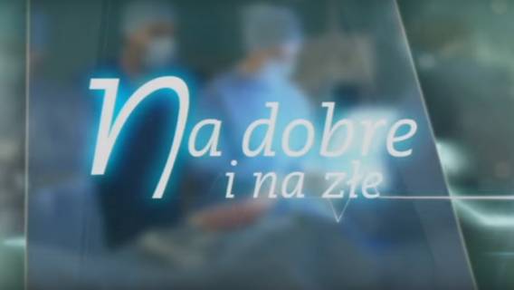 Na dobre i na złe