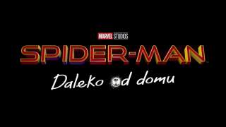 Spiderman - Daleko od domu. Najnowsza część