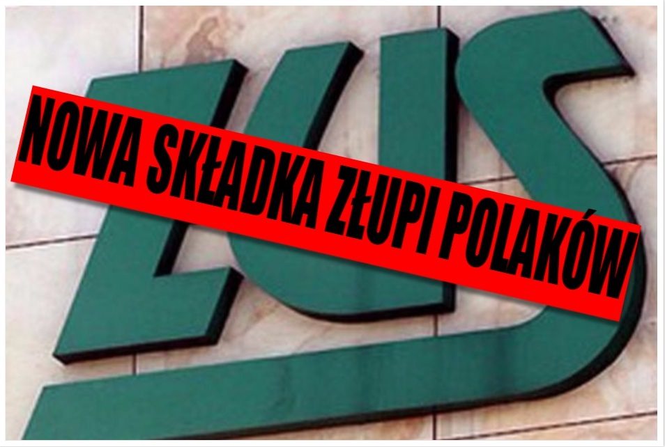 ZUS oszalał. ZŁUPI Polaków nową składką