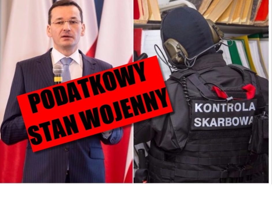 Za tydzień Morawiecki wprowadza PODATKOWY STAN WOJENNY. Podatnik nie będzie miał żadnych praw