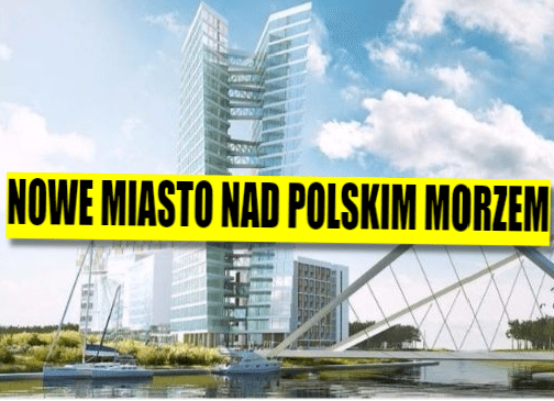 Powstaje nowe miasto nad polskim morzem. Gigantyczny, luksusowy projekt (zdjęcia)