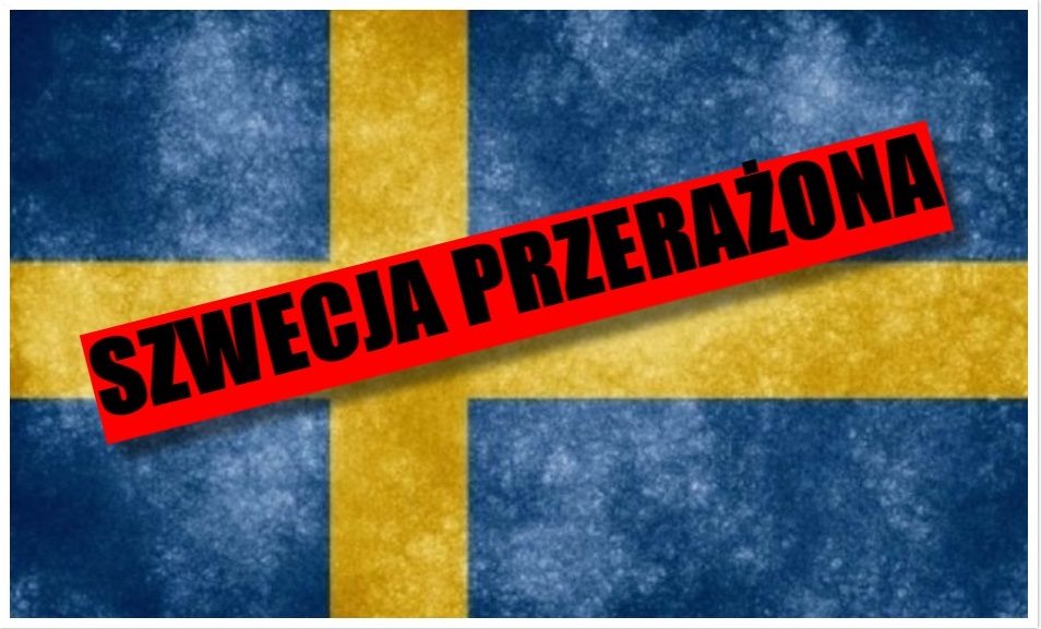 Szwedzkie służby ogłaszają kto jest największym zagrożeniem w Europie!