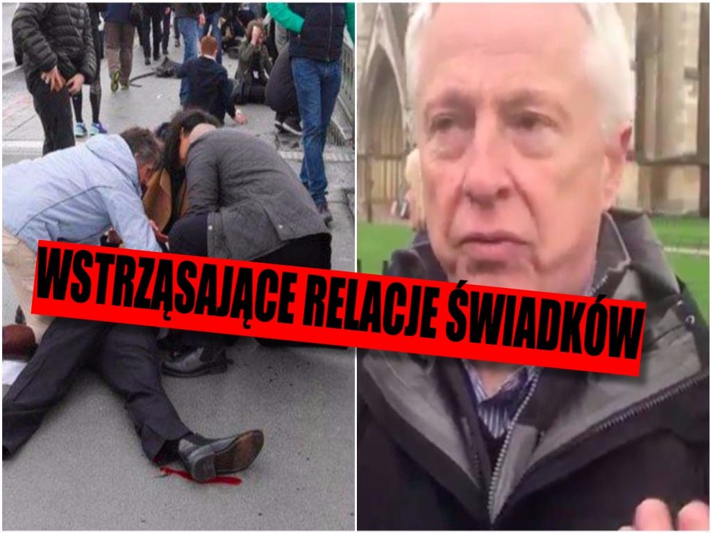Są pierwsze, wstrząsające relacje świadków zamachu w Londynie (VIDEO)