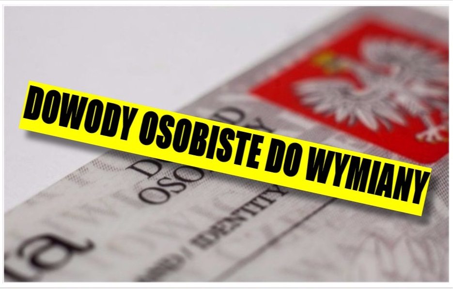 Dowody osobiste do wymiany. Znamy już oficjalny termin
