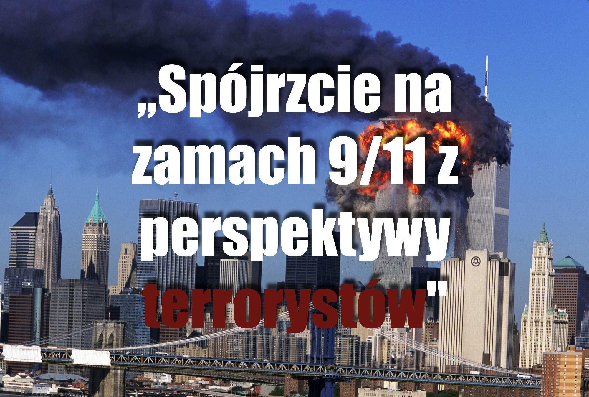 Afera na amerykańskim uniwersytecie. "Spójrzcie na zamach 9/11 z perspektywy Al-Qaedy"