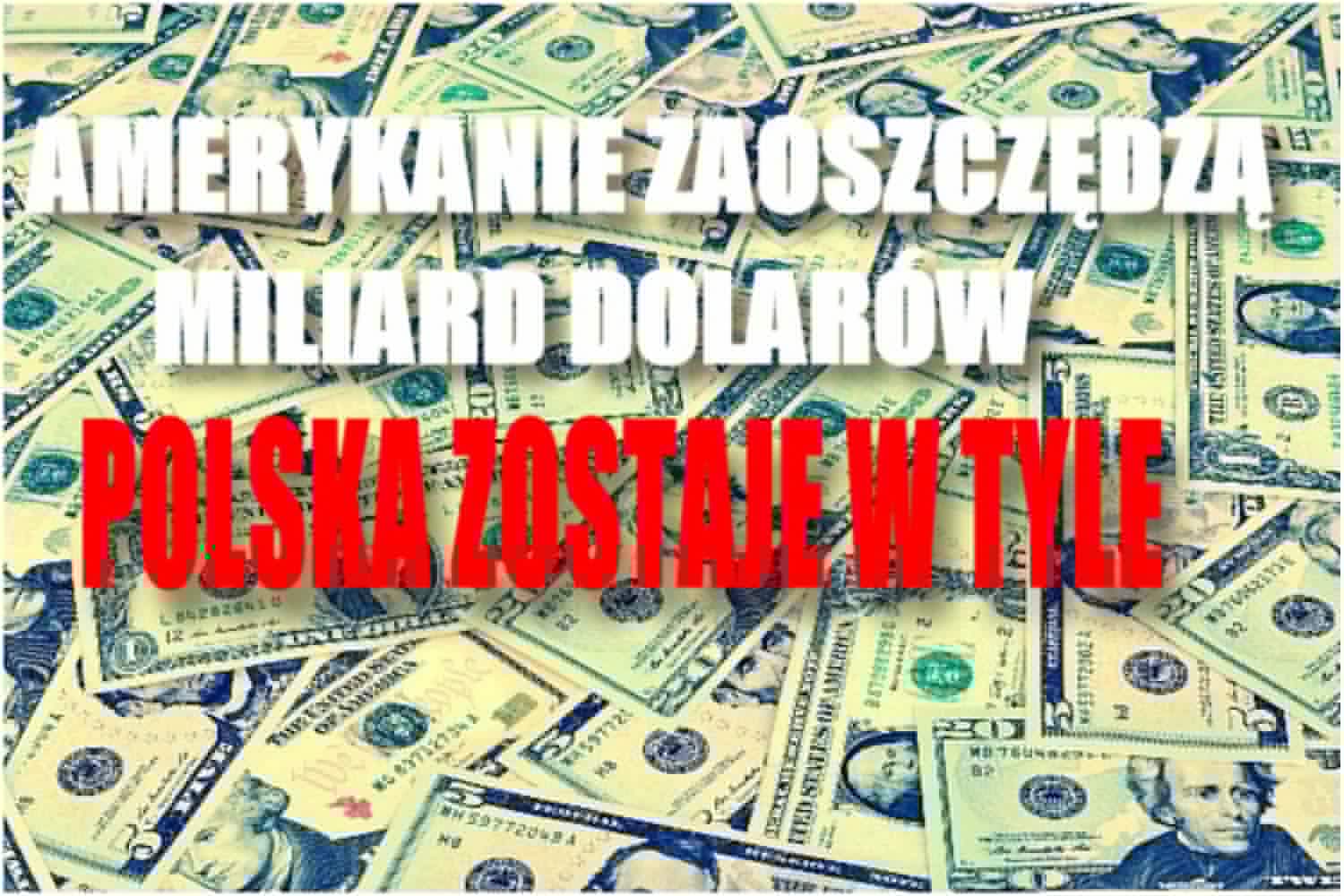 Amerykanie zaoszczędzą na tym ponad miliard dolarów. Polsce na drodze stoi jeden minister