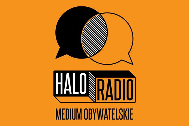 Halo.Radio - świetny start w pełni niezależnego medium obywatelskiego