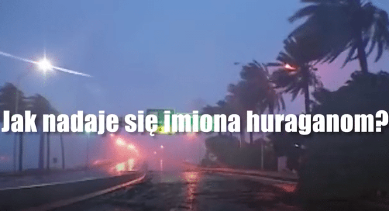 Irma, Ophelia, Jose. Tajemnice imion nadawanych... huraganom (video)