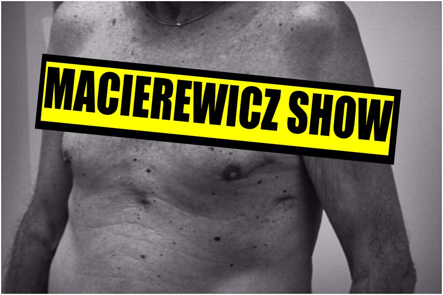 Nagie show Macierewicza! Pokaże klatę i...
