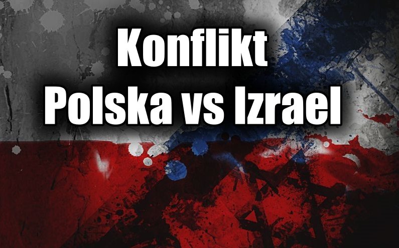 To już pewne! Kneset chce zerwania stosunków z Polską