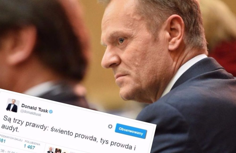 Tusk o audycie rządów PO-PSL: Świento prowda, tys prowda i audyt