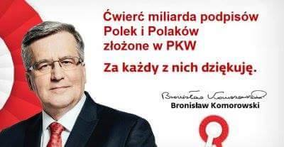 Armia PSL to tylko początek, Bronisław Komorowski zebrał... 250 milionów podpisów