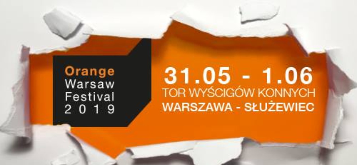 Kiedy Orange Warsaw Festival 2019? Najważniejsze informacje