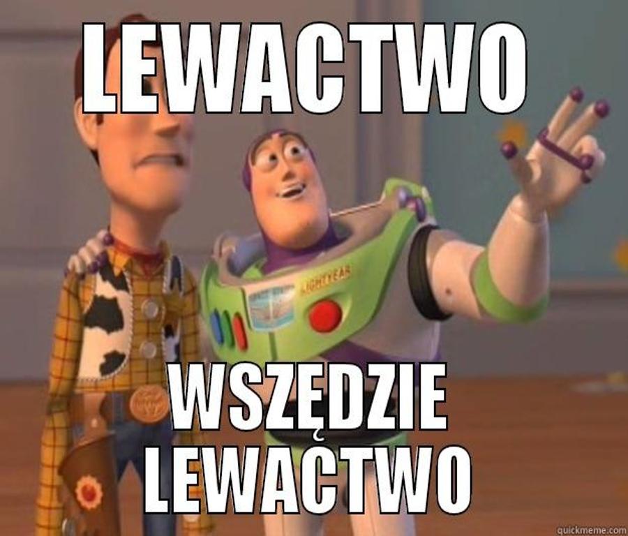 Gdzie to "lewactwo"? #1